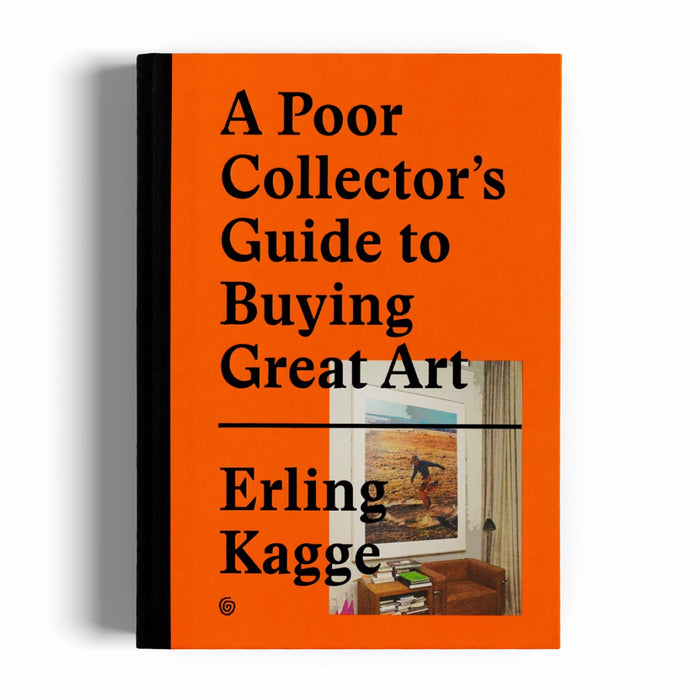 A Poor Collector's Guide to Buying Great Art