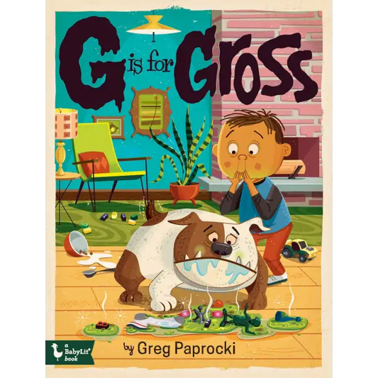BabyLit Alphabet Books - G is for Gross