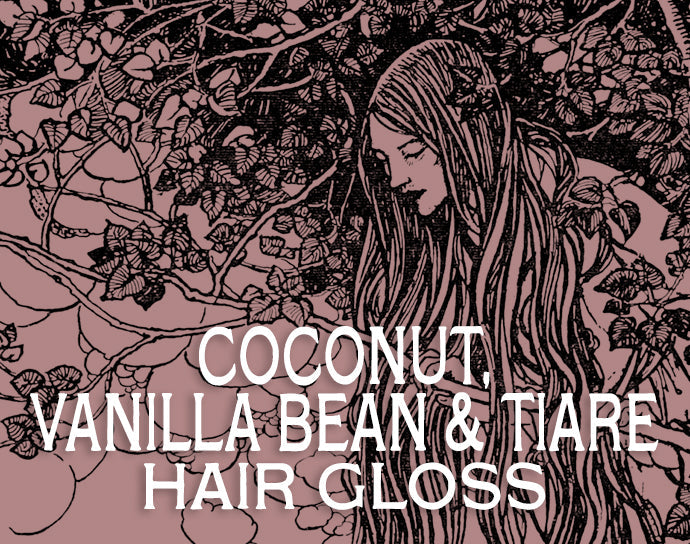 Coconut, Vanilla Bean, & Tiare Hair Gloss