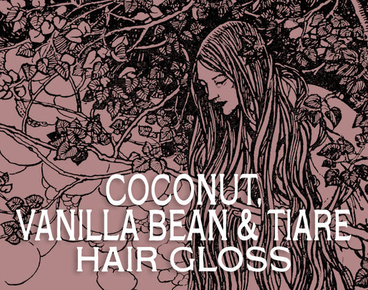 Coconut, Vanilla Bean, & Tiare Hair Gloss