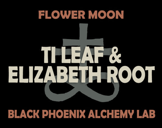 Flower Moon: Ti Leaf and Elizabeth Root Perfume Oil
