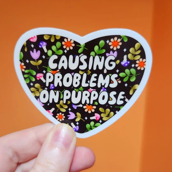 Luxe Trauma 'Causing Problems On Purpose' Vinyl Sticker