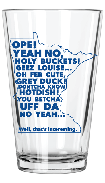 Pint Glass - MN Slang